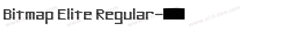 Bitmap Elite Regular字体转换